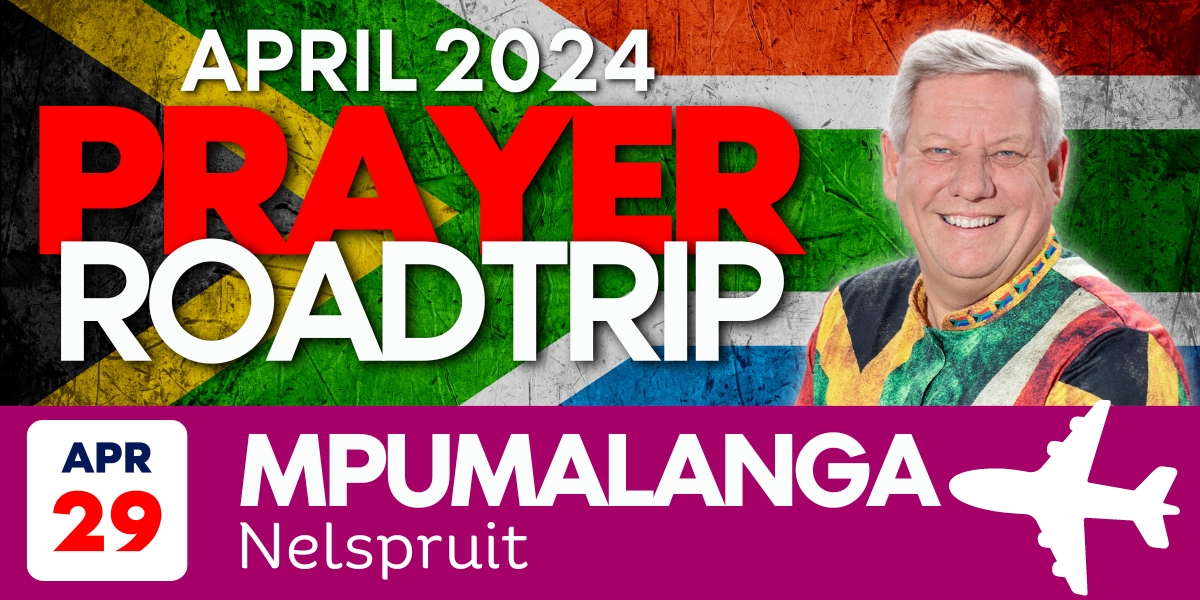 Nelspruit Prayer Roadtrip | 29 April 2024