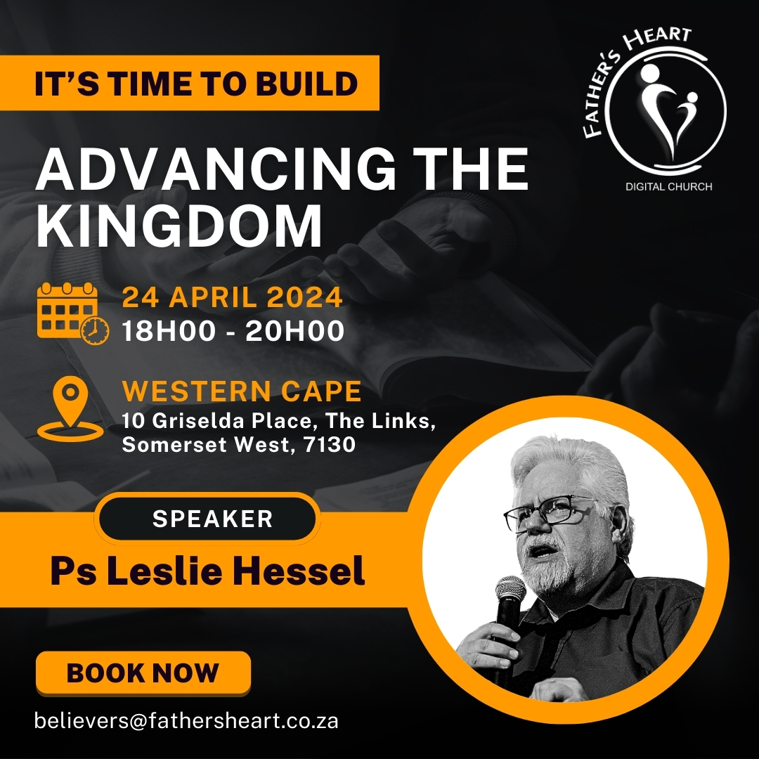 Advancing the Kingdom | 24 April 2024